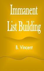 Immanent List Building 