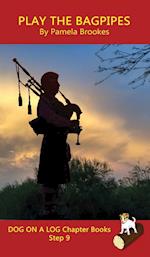 Play the Bagpipes Chapter Book