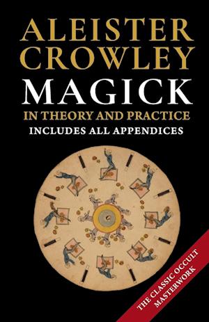 Magick in Theory and Practice