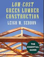 Low Cost Green Lumber Construction 