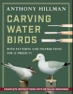 Carving Water Birds: Patterns and Instructions for 12 Models 