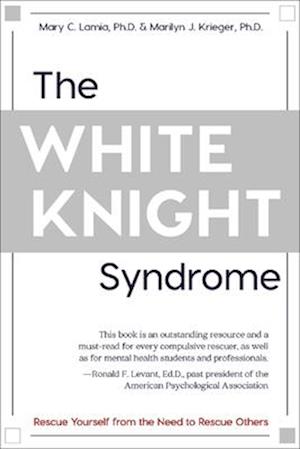 White Knight Syndrome