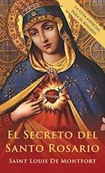 El Secreto del Santo Rosario (Spanish Edition)