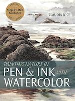 Painting Nature in Pen & Ink with Watercolor 