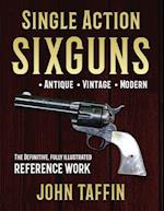 Single Action Sixguns 