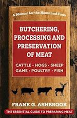 Butchering , Processing and Preservation of Meat 