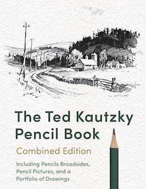 The Ted Kautzky Pencil Book