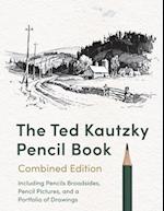 The Ted Kautzky Pencil Book