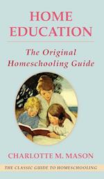 Home Education (The Home Education Series) 