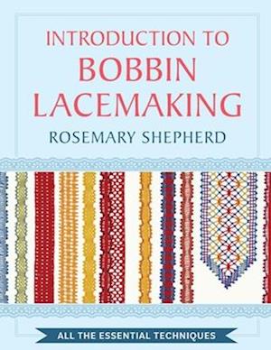 An Introduction to Bobbin Lace Making