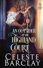 An Outsider at the Highland Court 