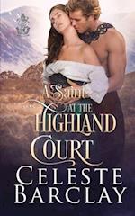 A Saint at the Highland Court 