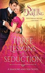 Three Lessons in Seduction 