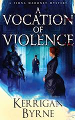 A Vocation of Violence