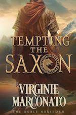 Tempting the Saxon