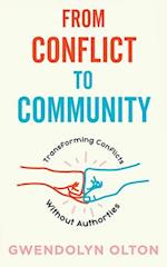 From Conflict to Community