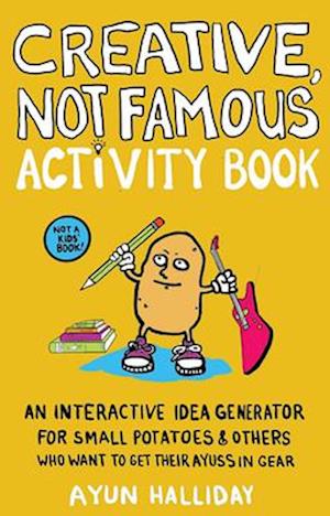 Creative, Not Famous Activity Book