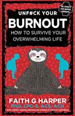 Unfuck Your Burnout