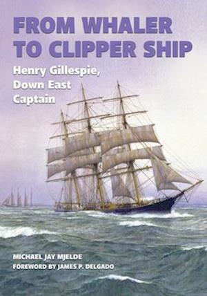 From Whaler to Clipper Ship