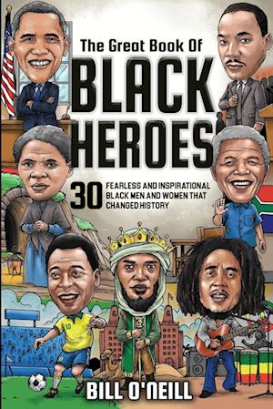 The Great Book of Black Heroes