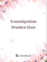 Transmigration: Drunken Glaze