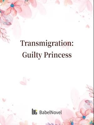 Transmigration: Guilty Princess