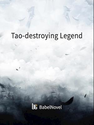 Tao-destroying Legend