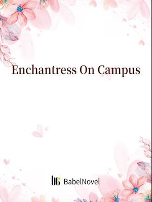 Enchantress On Campus