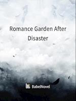 Romance Garden After Disaster