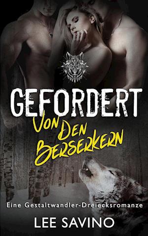 Gefordert von den Berserkern