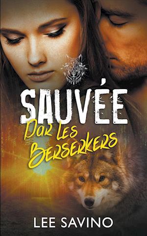 Sauvée par les Berserkers