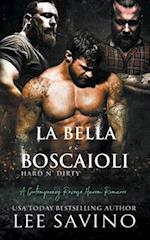 La Bella e i Boscaioli