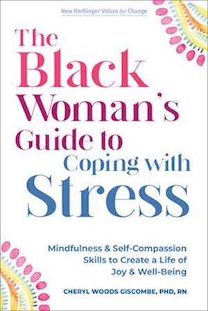 The Black Woman’s Guide to Coping with Stress