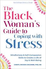 The Black Woman’s Guide to Coping with Stress