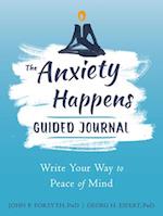 Anxiety Happens Journal