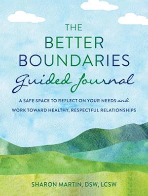 The Better Boundaries Guided Journal