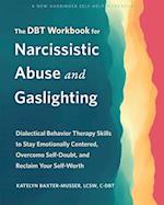 The DBT Workbook for Narcissistic Abuse and Gaslighting