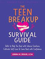 The Teen Breakup Survival Guide