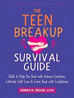 The Teen Breakup Survival Guide