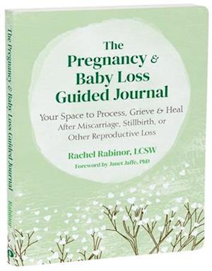 The Pregnancy and Baby Loss Guided Journal