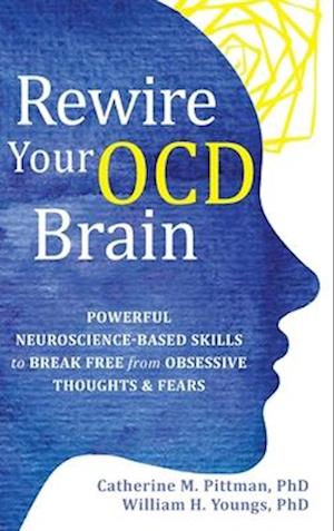 Rewire Your OCD Brain