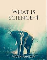 What is science?-4 