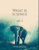 What is science -2 