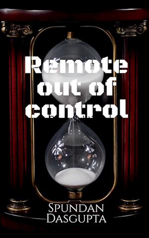 REMOTE OUT OF CONTROL