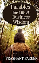 Parables for Life & Business Wisdom 