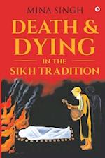 Death & Dying in the Sikh Tradition
