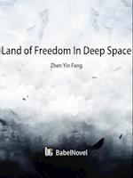 Land of Freedom In Deep Space