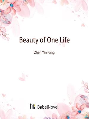 Beauty of One Life