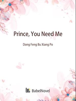 Prince, You Need Me