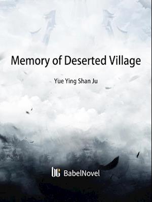 Memory of Deserted Village